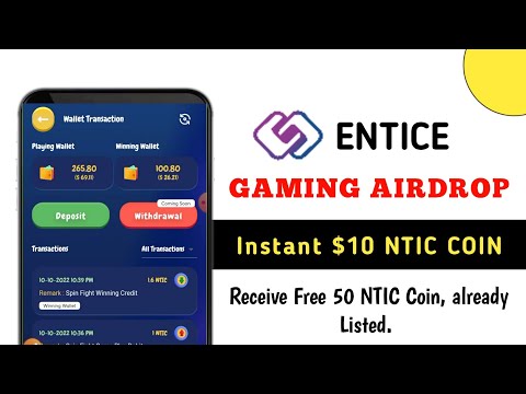 Entice Gaming Airdrop Claim Instant 50 NTIC Coin Worth $10 || Claim/Mine/Withdraw NTIC Coin