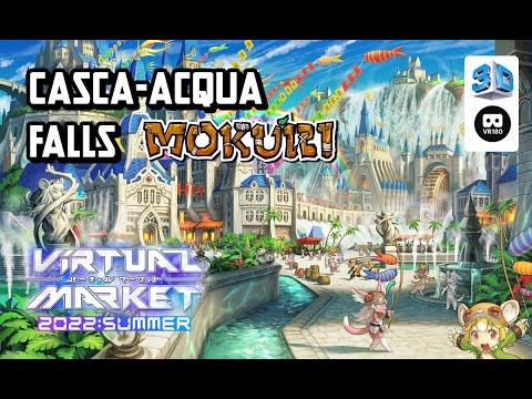 【VR Chat】Virtual Market 2022 Summer: Casca-Acqua Falls 【VR180 8K 3D】