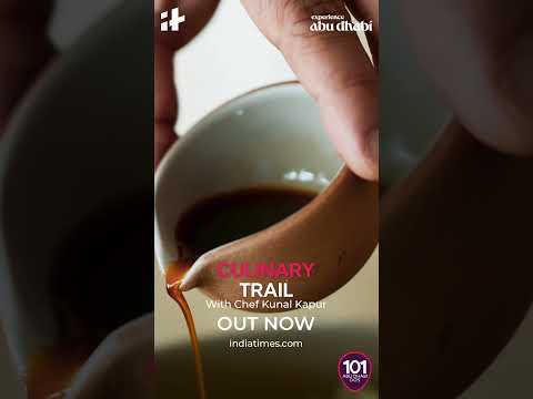 Promo 4 | The Culinary Trail ft. Chef Kunal Kapur | 101 Abu Dhabi Dos | Indiatimes