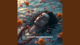 Shivaya Parameshwaraya