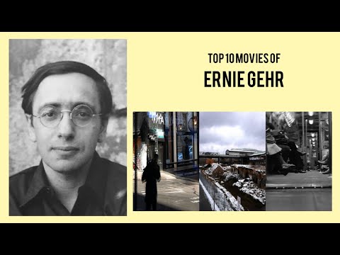 Ernie Gehr |  Top Movies by Ernie Gehr| Movies Directed by  Ernie Gehr