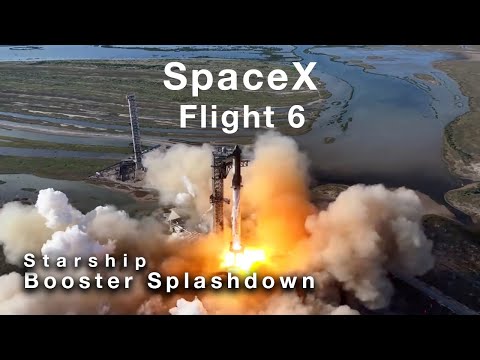 Starship's 6th flight test - Booster splashdown