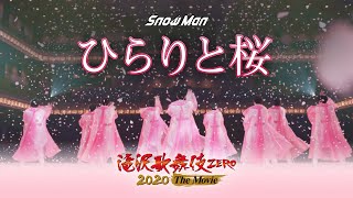 Snow Man "Hirari to Sakura" (from Takizawa Kabuki ZERO 2020 The Movie)