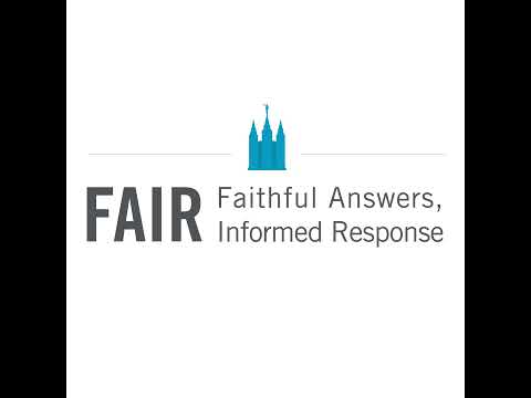 Come, Follow Me with FAIR – The Restoration of the Fulness of the Gospel of Jesus Christ