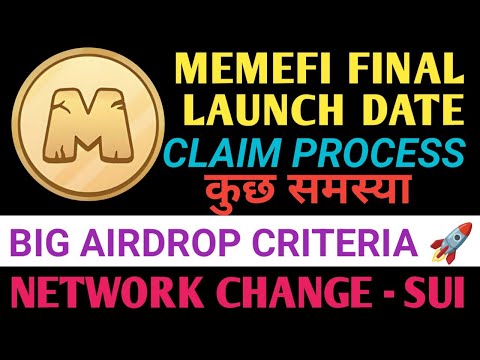 Memefi Airdrop Withdrawal Final Criteria | Memefi Launch Date  | Memefi Airdrop Network Changed