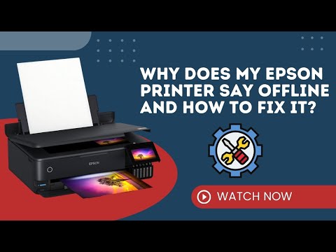 Why does My Epson Printer Say Offline and How to Fix it