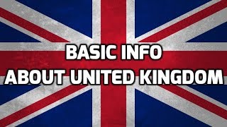 United Kingdom | Basic Information | Everyone Must Know