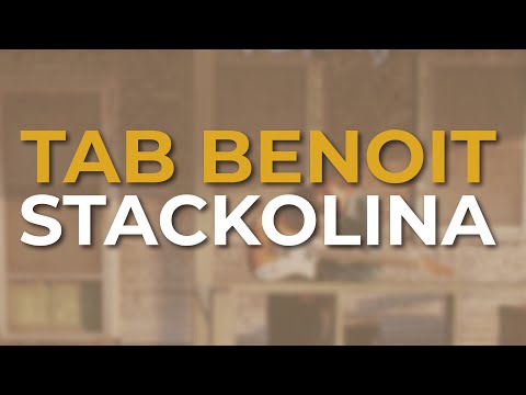 Tab Benoit - Stackolina (Official Audio)