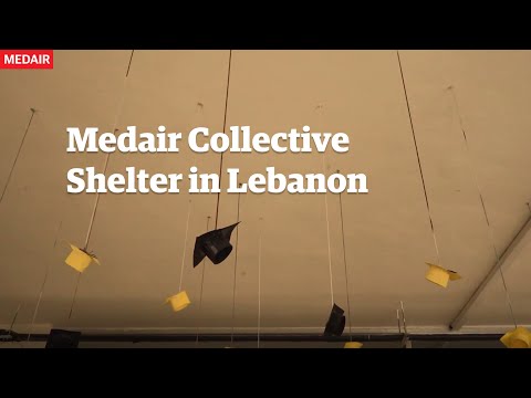 Medair Collective Shelter in Lebanon