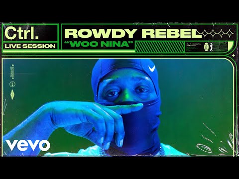 Rowdy Rebel - Woo Nina (Live Session) | Vevo Ctrl