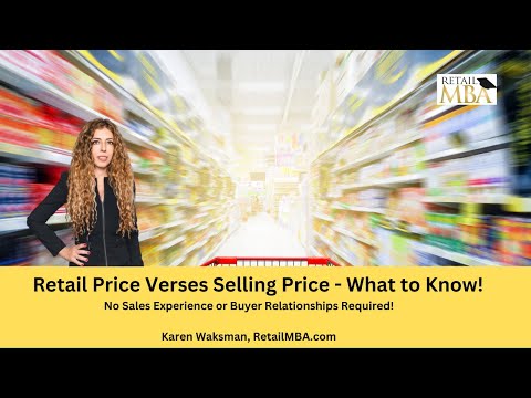 Retail Price Verses Selling Price