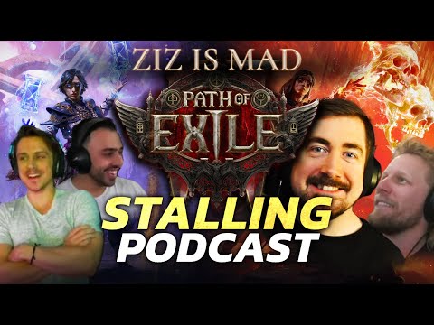 "Surreal. Less than 24 hours and we're playing PoE2" - Stalling Podcast