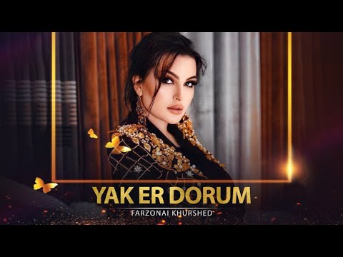 Farzonai Khurshed - Yak Er Dorum ( Official Track )