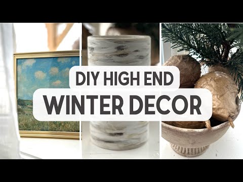 Easy High End DIYs | Winter & Everyday Home Decor | Dollar Tree Ideas