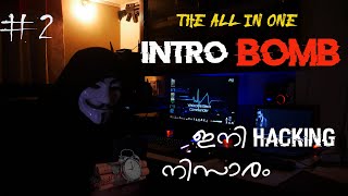 All in ONE Intro BOMB |  Ethical Hacking Malayalam #Ep_2   |  MalluHackeR