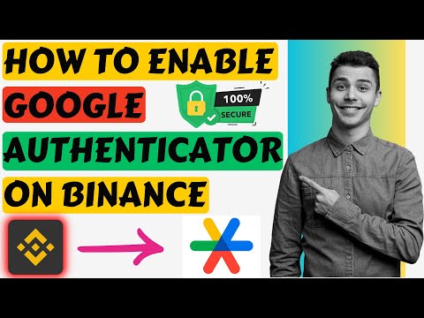 How to Enable Google Authenticator in Binance | Enable Google Authenticator on Binance Account