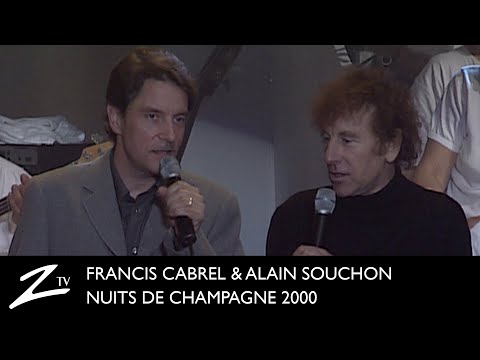 Francis Cabrel & Alain Souchon - Nuit de Champagne 2000 - LIVE