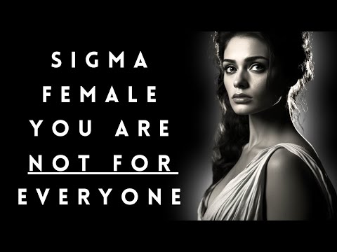 SIGMA FEMALE You Are SO EXCEPTIONAL: They Want You so Hard But They Can’t Have You