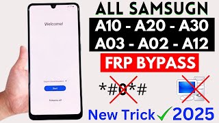 Samsung A10/A20/A30/A02/A12 Frp Bypass 2025 Android 11/12/13 | Google Account Bypass | No Talkback