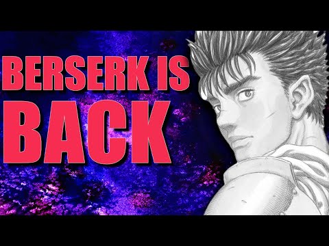 Berserk is Returning