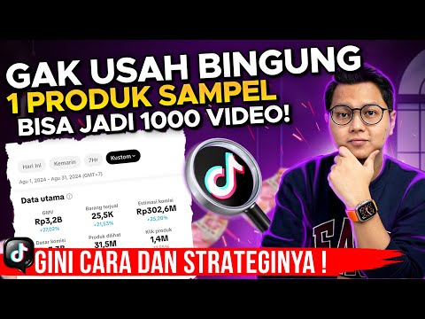 GAK USAH BINGUNG, 1 PRODUK BISA JADI 1000 VIDEO, GINI CARANYA ! TIKTOK AFFILIATE