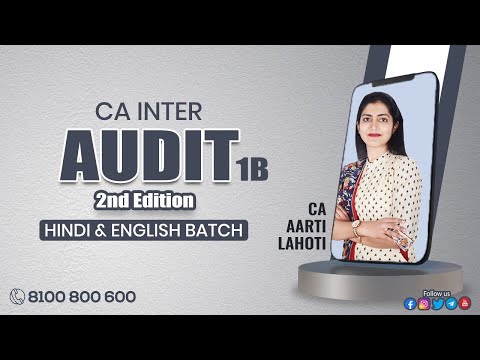 CA Inter Audit 1B | 2nd Edition | Hindi & English Batch | CA Aarti Lahoti