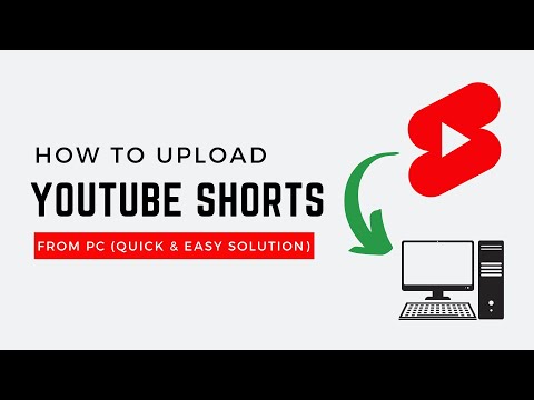 How To Upload YouTube Shorts From PC (Quick & Easy Solution)