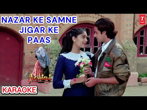 NAZAR KE SAMNE | KARAOKE | SCROLLING LYRICS | AASHIQUI | KUMAR SANU ANURADHA PAUDWAL NADEEM SHRAVAN