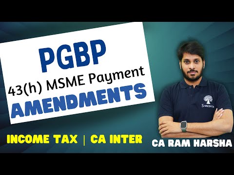 AMENDMENTS | PGBP | INCOME TAX AMENDMENTS | MAY 2024 EXAMS | 50AA | EGR | 43(h) | 35D | DTR Related