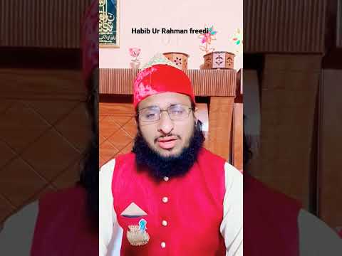 Kia Krm Kia Teri Yad Ne muje Aa Setaya Namaz mn|| Habib Ur Rahman Freedi beautiful kalam