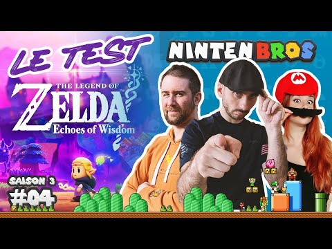 LES NINTENBROS S03E04 - TEST ZELDA ECHOES OF WISDOM