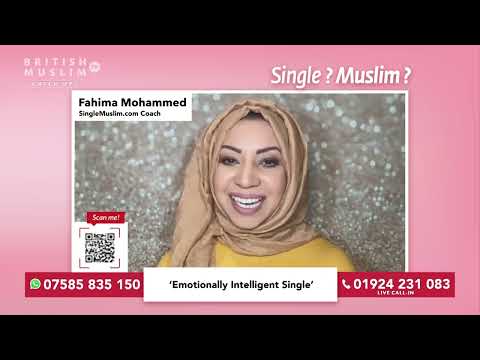 Emotionally intelligent single - Single Muslim LIVE - Episode 77