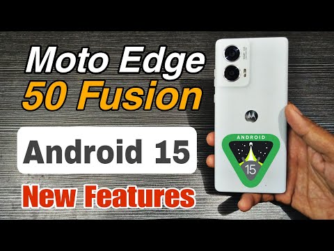 Finally Android 15 Received on Moto Edge 50 Fusion - What is New?