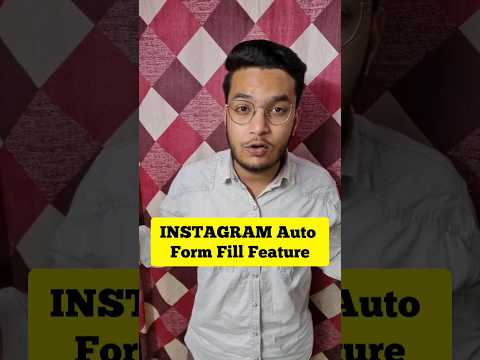 Auto Form Fill Feature of Instagram #youtubeshorts