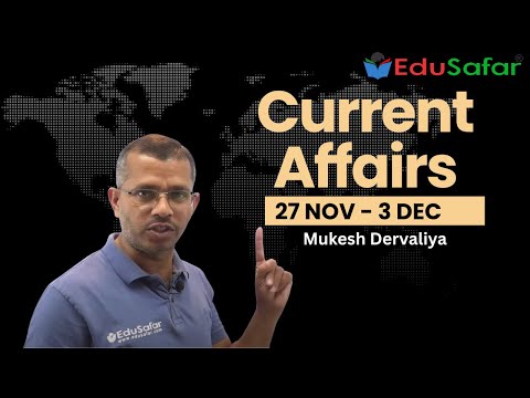 27 November TO 3 December 2023 Current Affairs in Gujarati By EduSafar