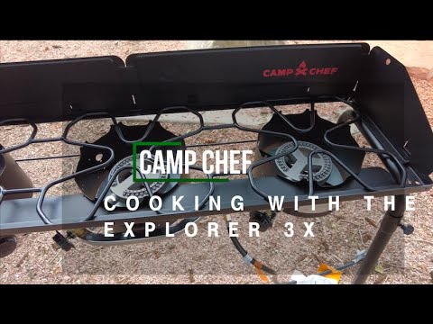 Cooking with the Camp Chef Explorer 3X