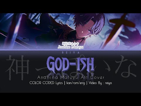 [ALT COVER] God-ish (神っぽいな) ― Asahina Mafuyu | COLOR CODED Lyrics [kan/rom/eng]