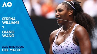 Serena Williams v Qiang Wang Full Match | Australian Open 2020 Third Round