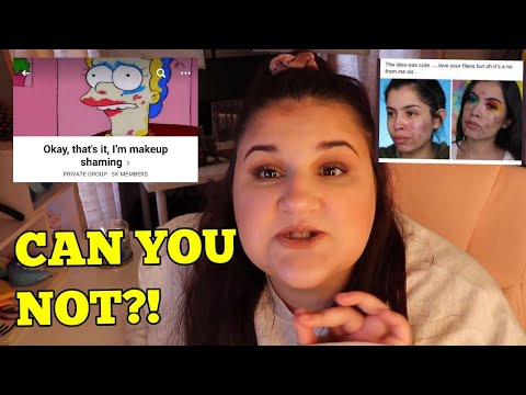 Let's Talk About Makeup Shaming... *A Rant*