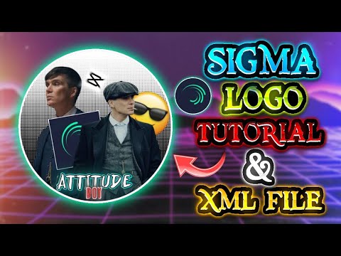 SIGMA LOGO TUTORIAL 🐜 XML FILE 🥵🔥| Free Presets | Pfp Text Xml File | Alight Motion Tutorial 😘🌹💞