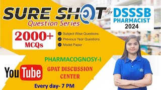 DSSSB PHARMACIST SURE SHOT MCQ | PHARMACOGNOSY-I (241-270) DSSSB PHARMACIST #pharmacist 😍🎯