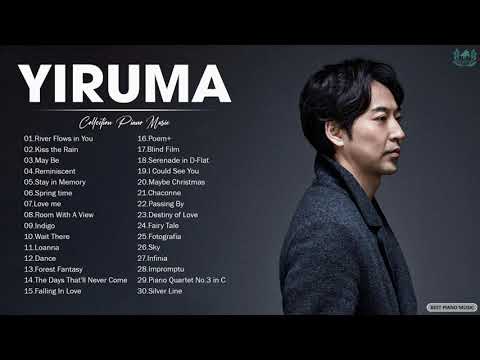 Yiruma Best Piano Songs - Yiruma Greatest Hits Full Album 2021 - Best Piano