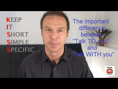 The Important Difference Between "Talk TO you" and "Talk WITH you"