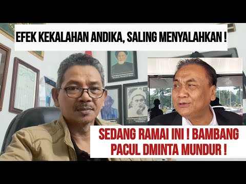 SEDANG RAMAI SALING MENYALAHKAN !! SESAMA PENDUKUNG ANDIKA ! BAMBANG PACUL JADI SASARAN