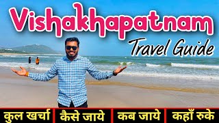 Vizag Tour Guide | Visakhapatnam Tourist Places | Budget Travel Plan Vizag City | Araku Valley Train