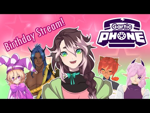 [Vtuber] HAPPY BIRTHDAY TO ME! - Gartic Phone [Stream Archive]