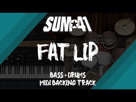 Sum 41 - Fat Lip | Bass + Drums MIDI Backing Track