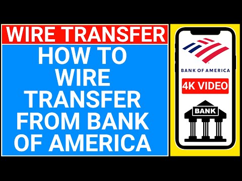 how to wire money from bank of america app | bank of america wire transfer