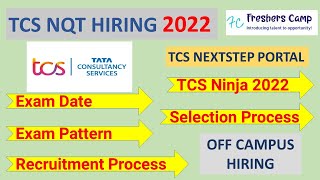 TCS NQT 2022 Batch | Exam Date | Exam Pattern | Recruitment Process | Selection Process | TCS Ninja