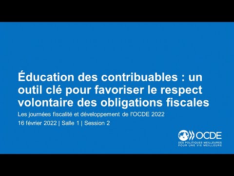 Les journées fiscalité et développement de l'OCDE 2022 (Jour 1 Salle 1 Session 2) : Éducation